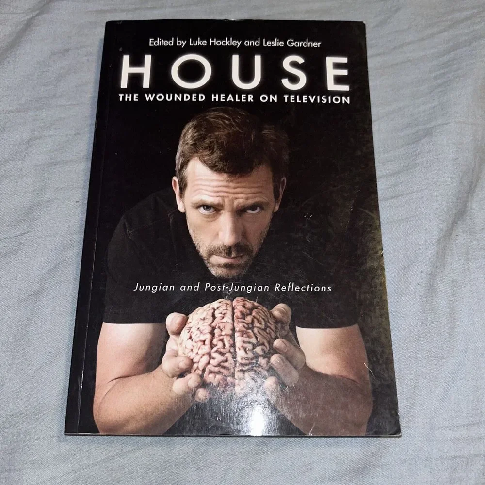 HOUSE: THE WOUNDED HEALER ON TELEVISION: JUNGIAN AND By Luke Hockley & Leslie‎